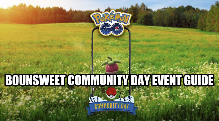 Pokemon GO Guide : Bounsweet Community Day(May 2024)